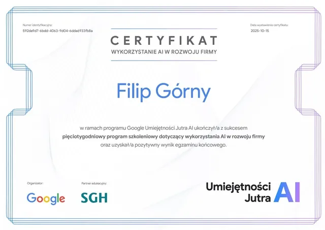 Certyfikat: Wykorzystanie AI w rozwoju firmy - program Google Umiejętności Jutra AI, partner edukacyjny SGH, 2025
